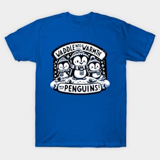 Waddle into Warmth with Penguins! T-Shirt